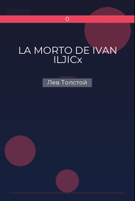 LA MORTO DE IVAN ILJICx