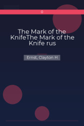 The Mark of the KnifeThe Mark of the Knife rus Ernst, Clayton H