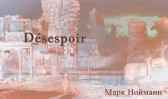 Désespoir Марк Нойманн
